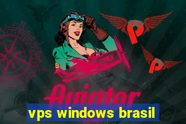 vps windows brasil